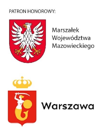 HONORARY PATRONAGE OF THE MARSHAL OF MAZOWIECKIE VOIVODSHIP, MR ADAM STRUZIK, AND OF THE PRESIDENT OF THE CAPITAL CITY OF WARSAW, MR RAFAŁ TRZASKOWSKI!